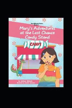 Paperback Mary's Adventures at the Last Chance Candy Stand Book