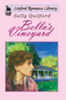 Paperback Bella's Vineyard [Large Print] Book
