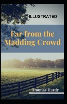 Paperback Far from the Madding Crowd Illustrated Book