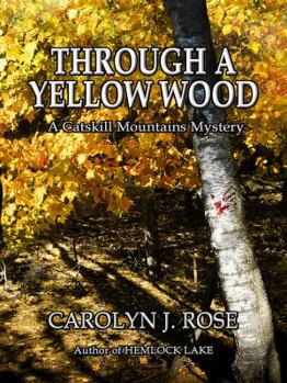 Paperback Through a Yellow Wood: A Catskill Mountains Mystery Book