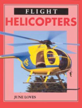 Hardcover Helicopters (Flight) Book