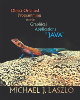 Paperback Object-Oriented Programming Featuring Graphical Applications in Java Book