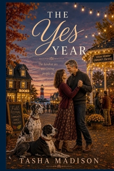 Paperback The Yes Year: A Romantic Novel Book