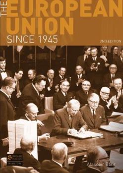 Paperback The European Union Since 1945 Book