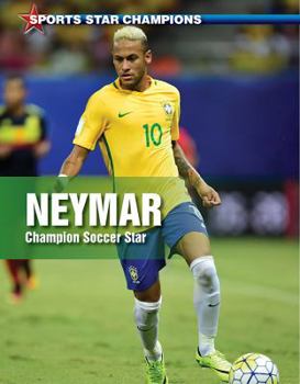 Paperback Neymar: Champion Soccer Star Book