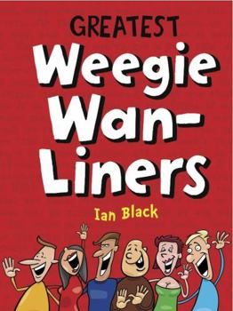 Paperback Weegie One-Liners. Compiled by Ian Black Book