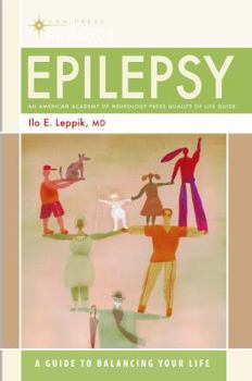 Paperback Epilepsy: A Guide to Balancing Your Life Book