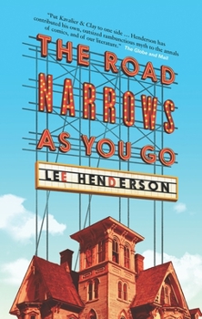 Paperback The Road Narrows as You Go Book