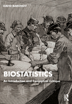 Paperback Biostatistics: An Introduction and Conceptual Critique Book