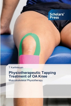 Paperback Physiotherapeutic Tapping Treatment of OA Knee Book