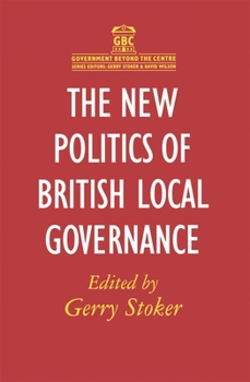 Paperback The New Politics of British Local Governance Book