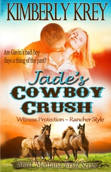 Paperback Jade's Cowboy Crush: Witness Protection - Rancher Style Book