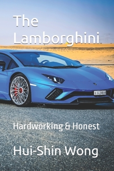 Paperback The Lamborghini: Hardworking & Honest Book