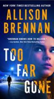 Too Far Gone - Book #14 of the Lucy Kincaid