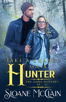 Paperback Take A Chance On A Hunter Book