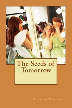 Paperback The Seeds of Tomorrow Book