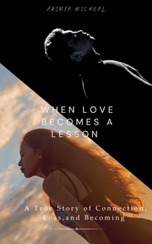 Paperback When Love Becomes aLesson Book