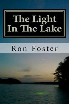 The Light In The Lake - Book #3 of the Prepper Trilogy