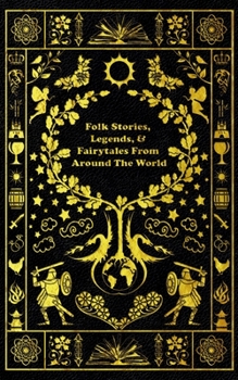 Paperback Folk Stories, Legends, & Fairytales From Around The World: Large Print Edition Book