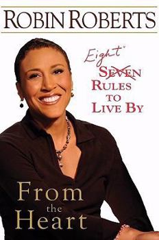 Paperback From the Heart: Eight Rules to Live by Book