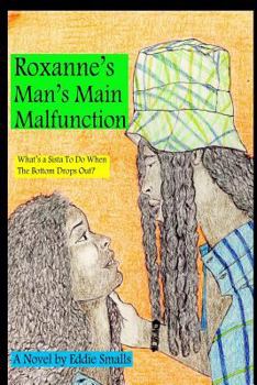 Paperback Roxanne's Man's Main Malfunction Book