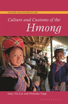 Paperback Culture and Customs of the Hmong Book