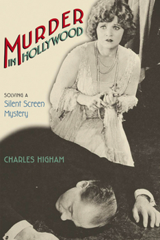 Paperback Murder in Hollywood: Solving a Silent Screen Mystery Book