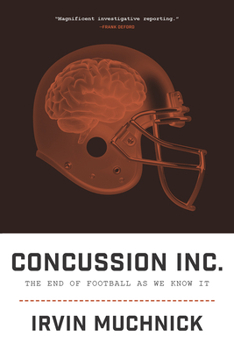Paperback Concussion Inc.: The End of Football as We Know It Book