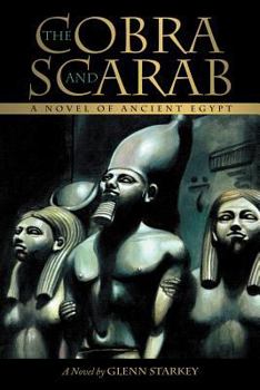 Paperback The Cobra and Scarab: A Novel of Ancient Egypt Book