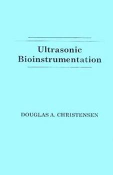 Paperback Ultrasonic Bioinstrumentation Book