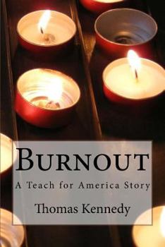 Paperback Burnout: A Teach for America Story Book