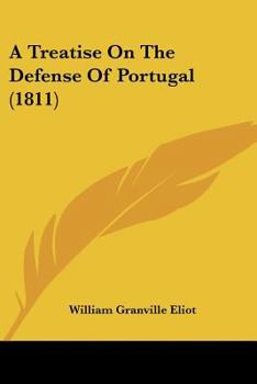 A Treatise On The Defense Of Portugal