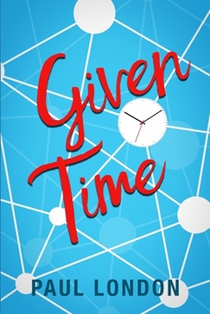 Paperback Given Time: The most intriguing, twisty, debut novel of 2019 Book