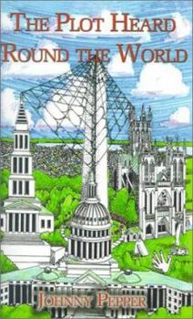 Paperback The Plot Heard Round the World Book