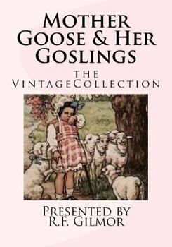 Mother Goose & Her Goslings