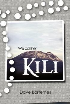 Paperback We Call Her Kili Book