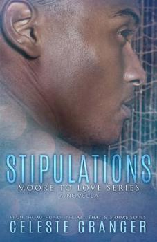 Stipulations - Book #1 of the Moore to Love