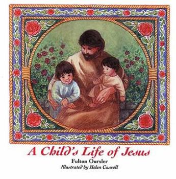 Hardcover A Child's Life of Jesus Book