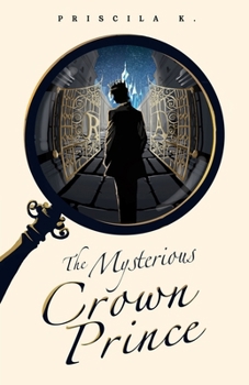 Paperback The Mysterious Crown Prince Book