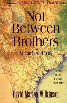 Paperback Not Between Brothers Book