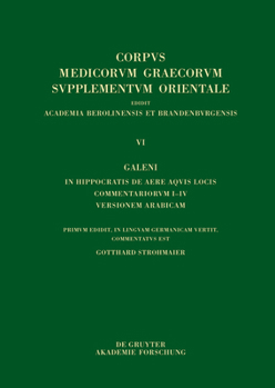 Hardcover Galeni In Hippocratis Epidemiarum librum VI commentariorum I-VIII versio Arabica [Arabic] Book