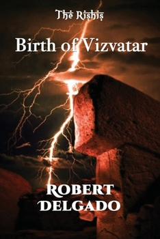 Paperback The Rishis: Birth of Vizvatar Book