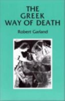 Paperback The Greek Way of Death: Jealousy in Literature Book