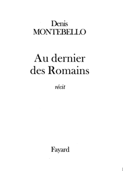 Paperback Au dernier des Romains [French] Book