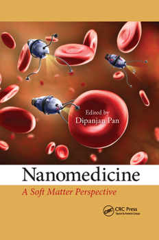 Paperback Nanomedicine: A Soft Matter Perspective Book