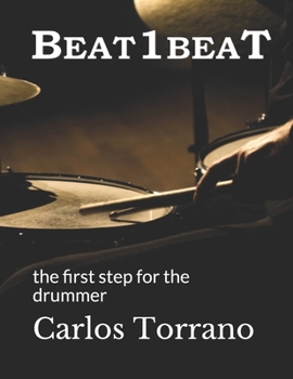 Paperback Beat 1 Beat: the first step for the drummer Book