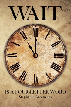 Paperback WAIT Is a Four-Letter Word Book