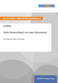 Paperback Steht Deutschland vor einer Rezession?: Die Experten sind sich uneins [German] Book
