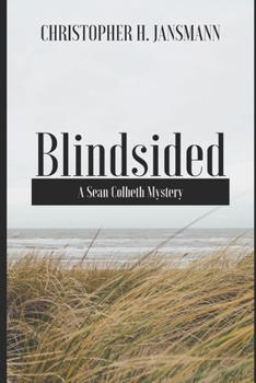 Paperback Blindsided: A Sean Colbeth Mystery Book