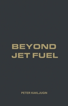 Paperback Beyond Jet Fuel Book